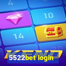 5522bet login